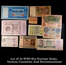 Lot of 10 WWI Era Foreign Notes, Various Countries And Denominations! Grades