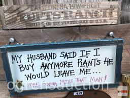Sign - Husband said, letters, trowl