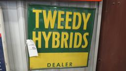 TWEEDY HYBRIDS SIGN  24" X 24"
