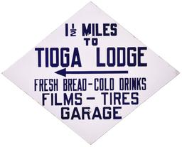 Tioga Lodge "Fresh Bread-Cold Drinks-Films-Tires Porcelain Sign