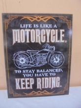 Life is Like a Motorcycle Metal Sign