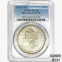1878 7TF Morgan Silver Dollar PCGS AU58 REV 78