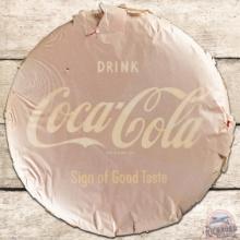 NOS Drink Coca Cola "Sign of Good Taste" 16" SS Tin Button Sign