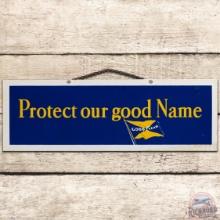 Good Year Tires Protect Our Good Name SS Porcelain Sign w/ Flag