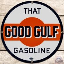 That Good Gulf Gasoline SS Porcelain Pump Plate Sign