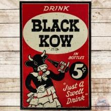 Drink Black Kow "Just a Swell Drink" SS Tin Sign w/ Cow & Bottle