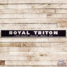 Union 76 Royal Triton America's Finest Motor Oil Horizontal SS Porcelain Sign