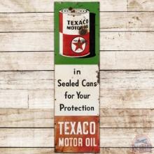 Rare Texaco Motor Oil in Sealed Cans for your Protection Vertical SS Tin Sign