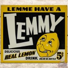 Lemme Have a Lemmy Real Lemon Drink 5 Cents SS Tin Sign w/ Logo