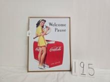 Tin Welcome Pause Coca Cola Sign Like New