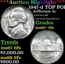 ***Auction Highlight*** 1947-d Jefferson Nickel TOP POP! 5c Graded GEM++ 6fs By USCG (fc)