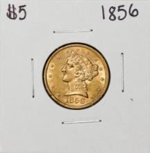 1856 $5 Liberty Head Half Eagle Gold Coin