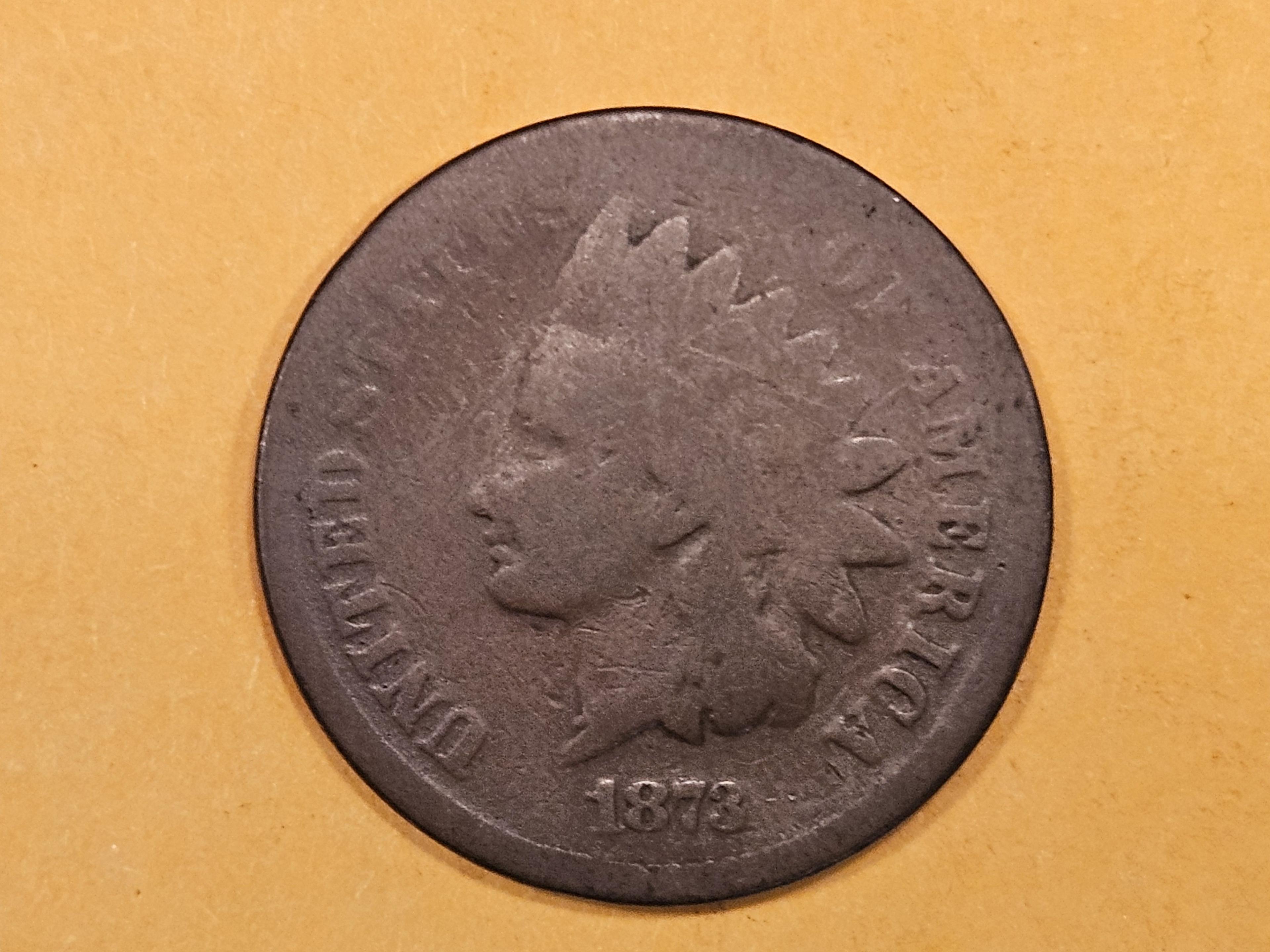 Better Date 1873 Indian Cent Open 3