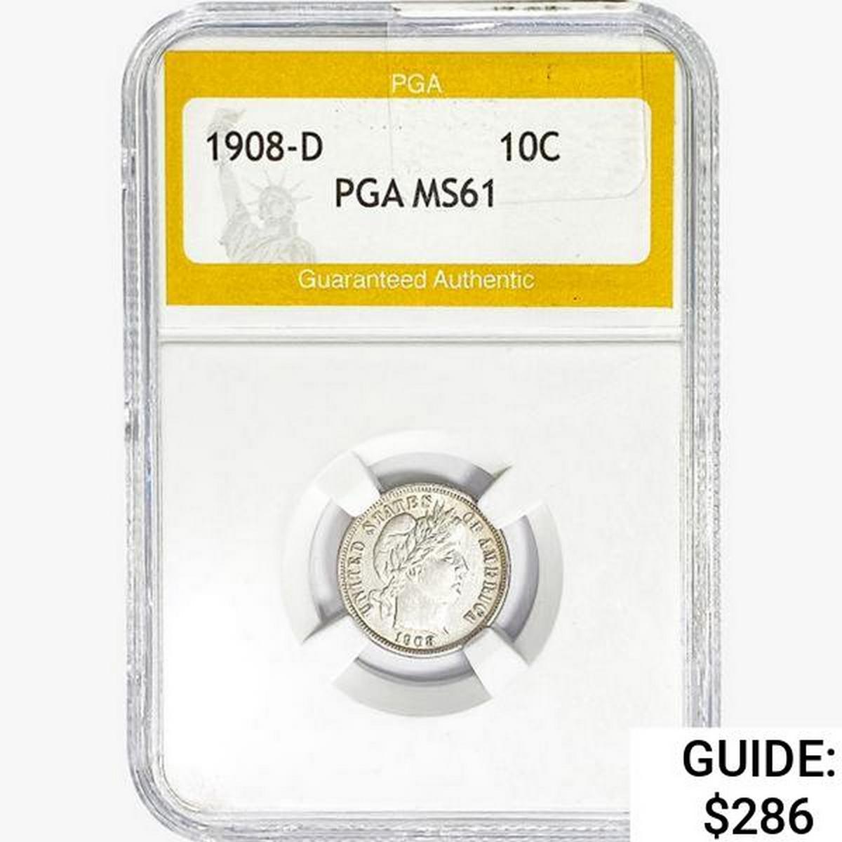 1908-D Barber Dime PGA MS61