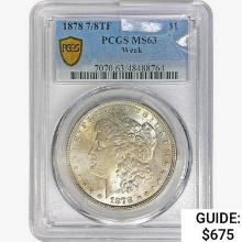 1878 7/8TF Morgan Silver Dollar PCGS MS63 Weak