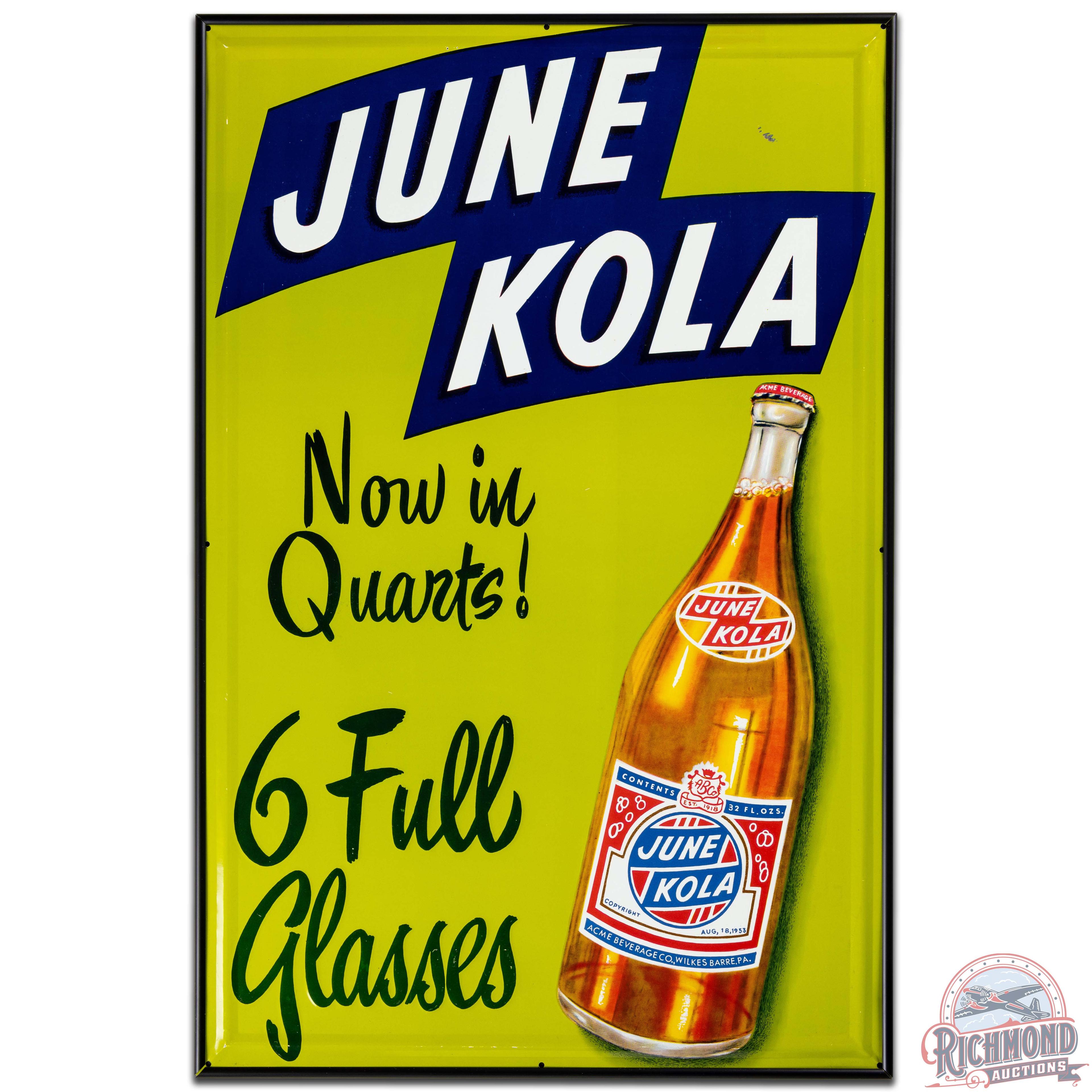 June Kola "Now in Quarts!" Embossed SS Tin Sign w/ Bottle