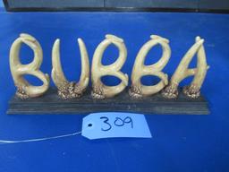 BUBBA ANTLER SIGN 12 L X 4 T