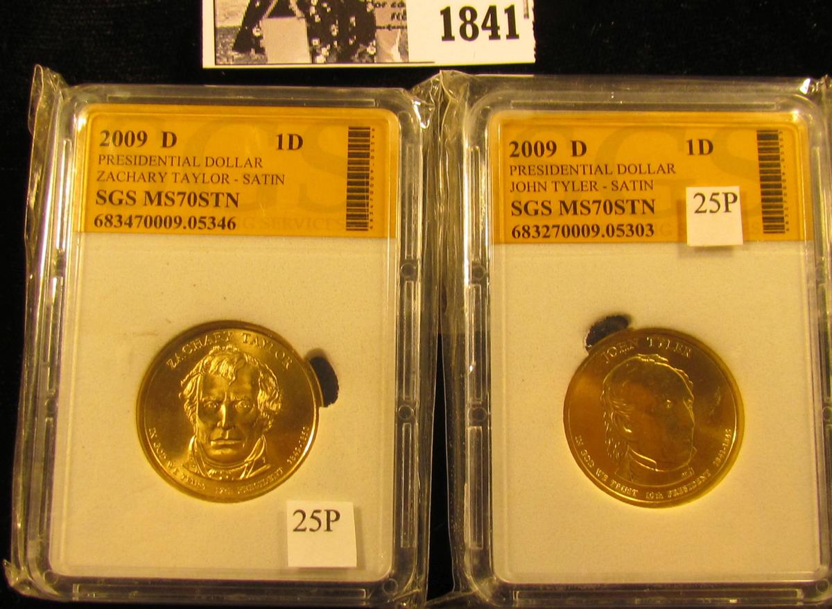 1841 . Pair of 2009 D SGS slabbed Presidential Dollars: Zachary Taylor MS70STN & John Tyler MS70STN.