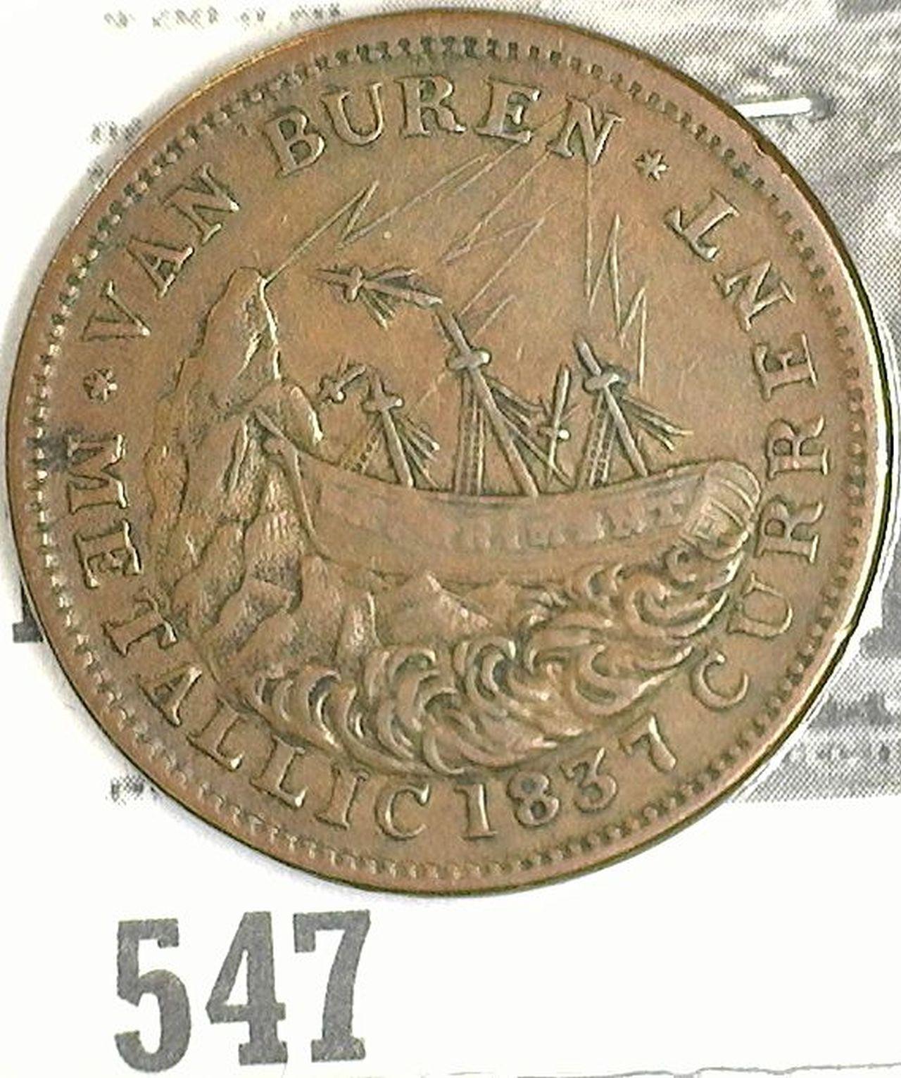 1841 Hard Times Token, Webster, Van Burren Metalic Currency.