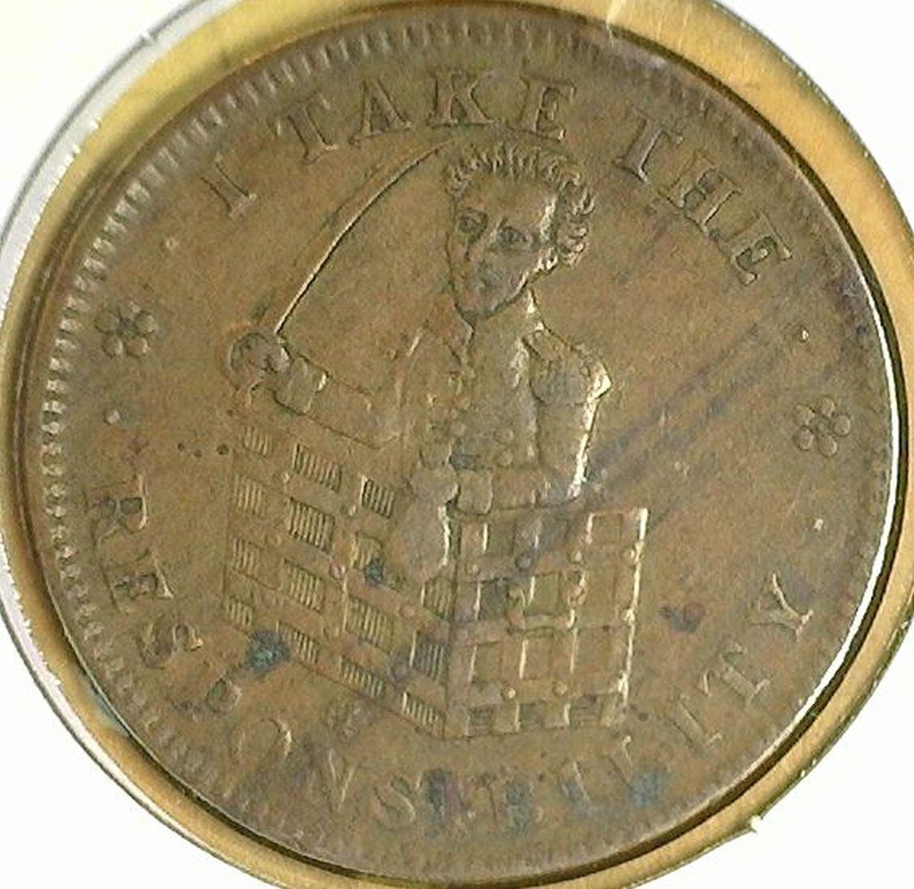 1840's Hard Times Token, I Take the Responibility with Mule on Rev.