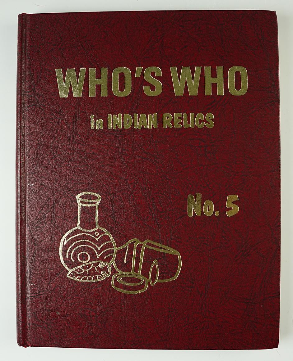 Hardcover Book: "Who's Who in Indian Relics" No. 5. 1st edition. In excellent condition.