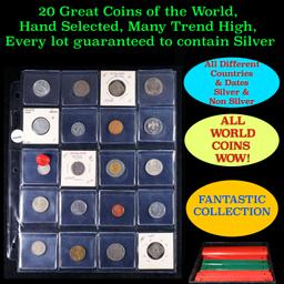 20 Great Coins of the World, hand selected, many trend high, every lot guaranteed to contain Silver.