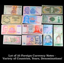 Lot of 25 Foreign Currency Notes - Variety of Countries, Years, Denominations!