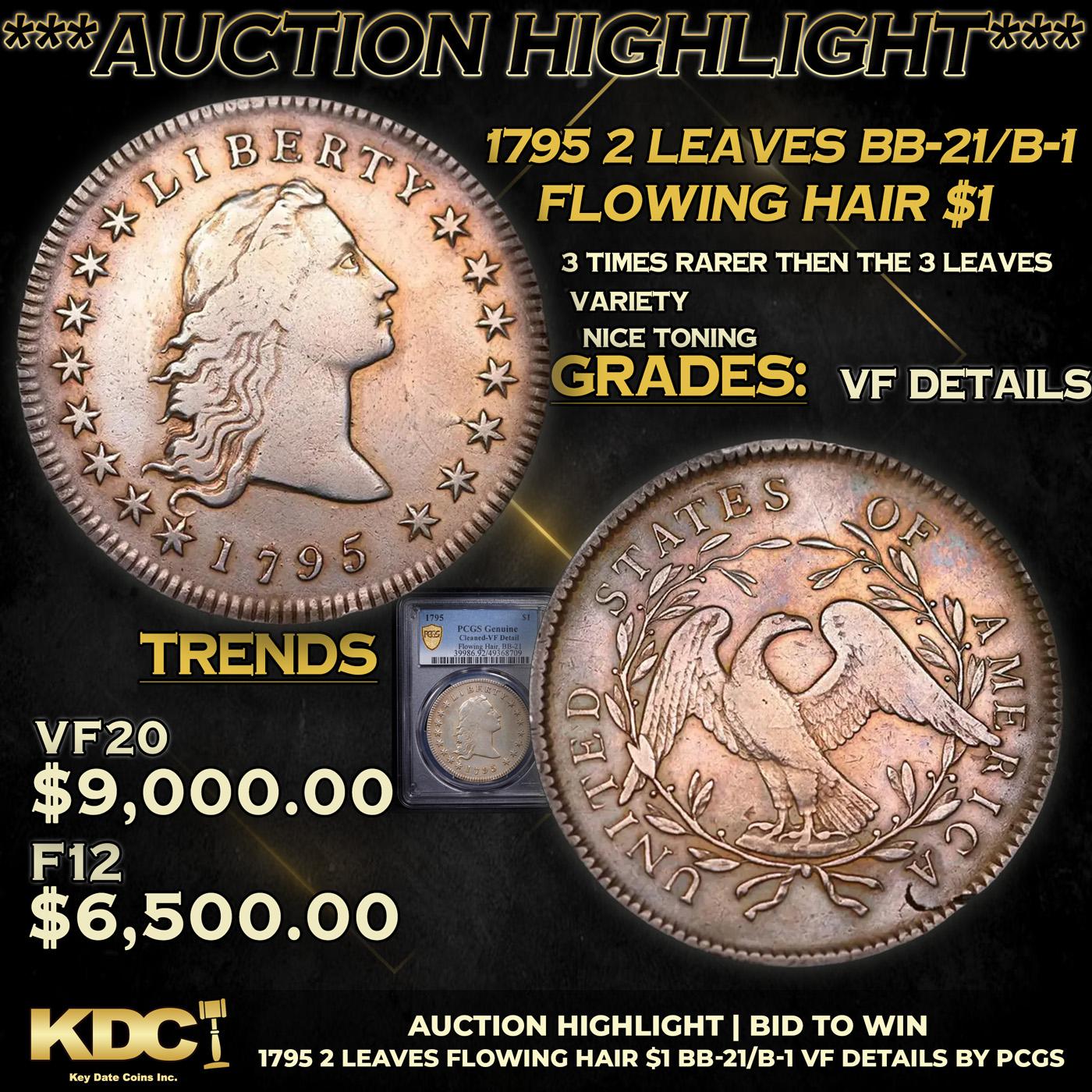 ***Auction Highlight*** PCGS 1795 2 Leaves Flowing Hair Dollar $1 BB-21/B-1 Graded vf details By PCG