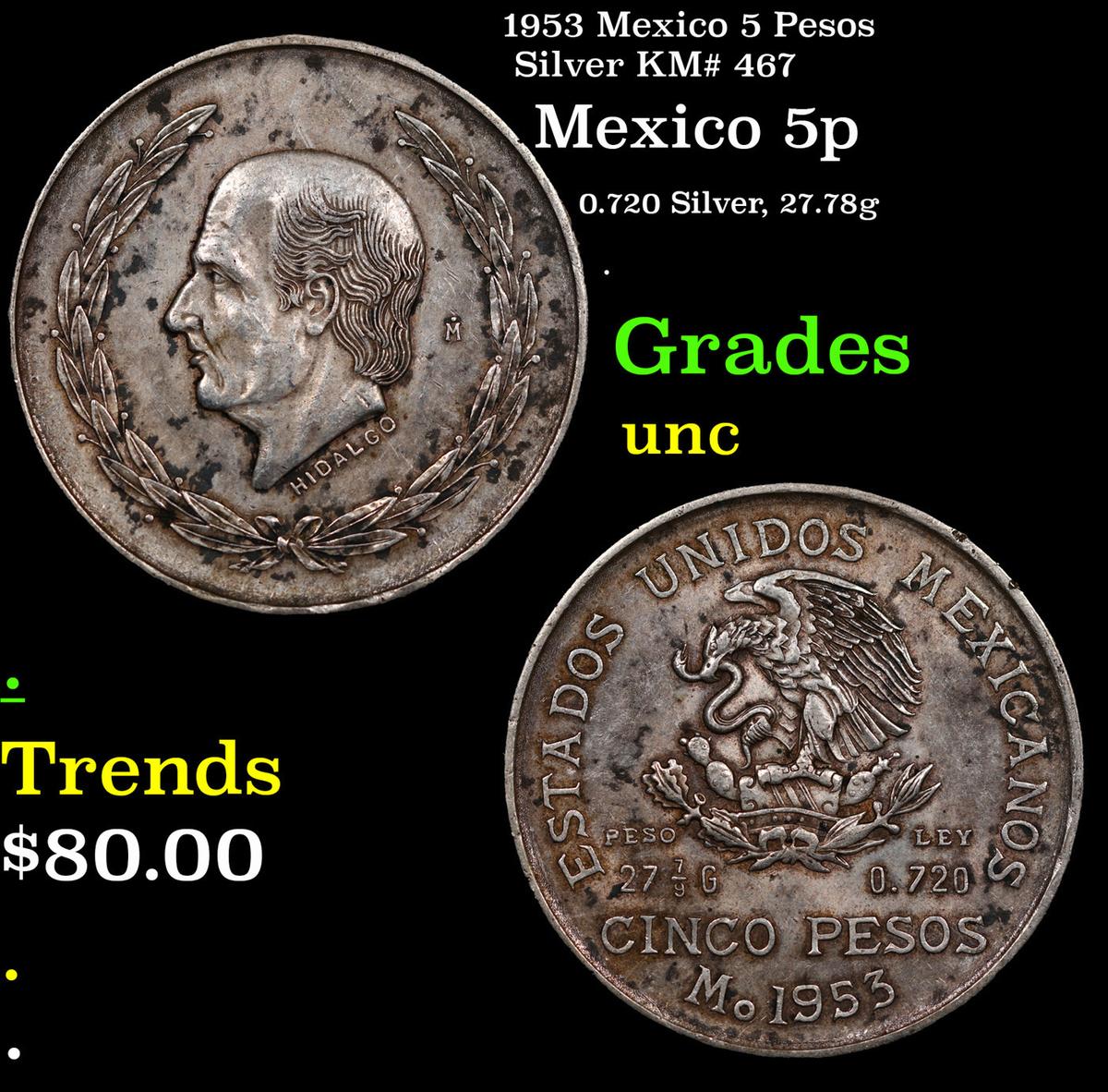 1953 Mexico 5 Pesos Silver KM# 467 Grades Brilliant Uncirculated