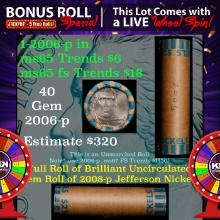 1-5 FREE BU Jefferson rolls with win of this2006-p SOLID BU Jefferson 5c roll incredibly FUN wheel O