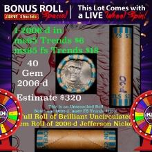 1-5 FREE BU Jefferson rolls with win of this2006-d SOLID BU Jefferson 5c roll incredibly FUN wheel O