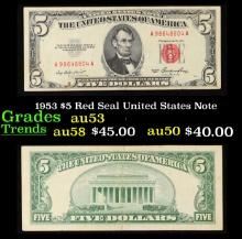 1953 $5 Red Seal United States Note Grades Select AU