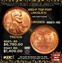 ***Auction Highlight*** 1952-p Lincoln Cent TOP POP! 1c Graded GEM++ RD By USCG (fc)