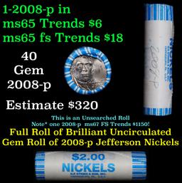 BU Shotgun Jefferson 5c roll, 2008-p 40 pcs N.F. String & Son $2 Nickel Wrapper OBW