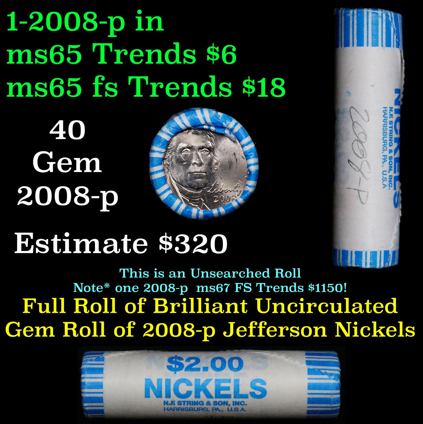 BU Shotgun Jefferson 5c roll, 2008-p 40 pcs N.F. String & Son $2 Nickel Wrapper OBW