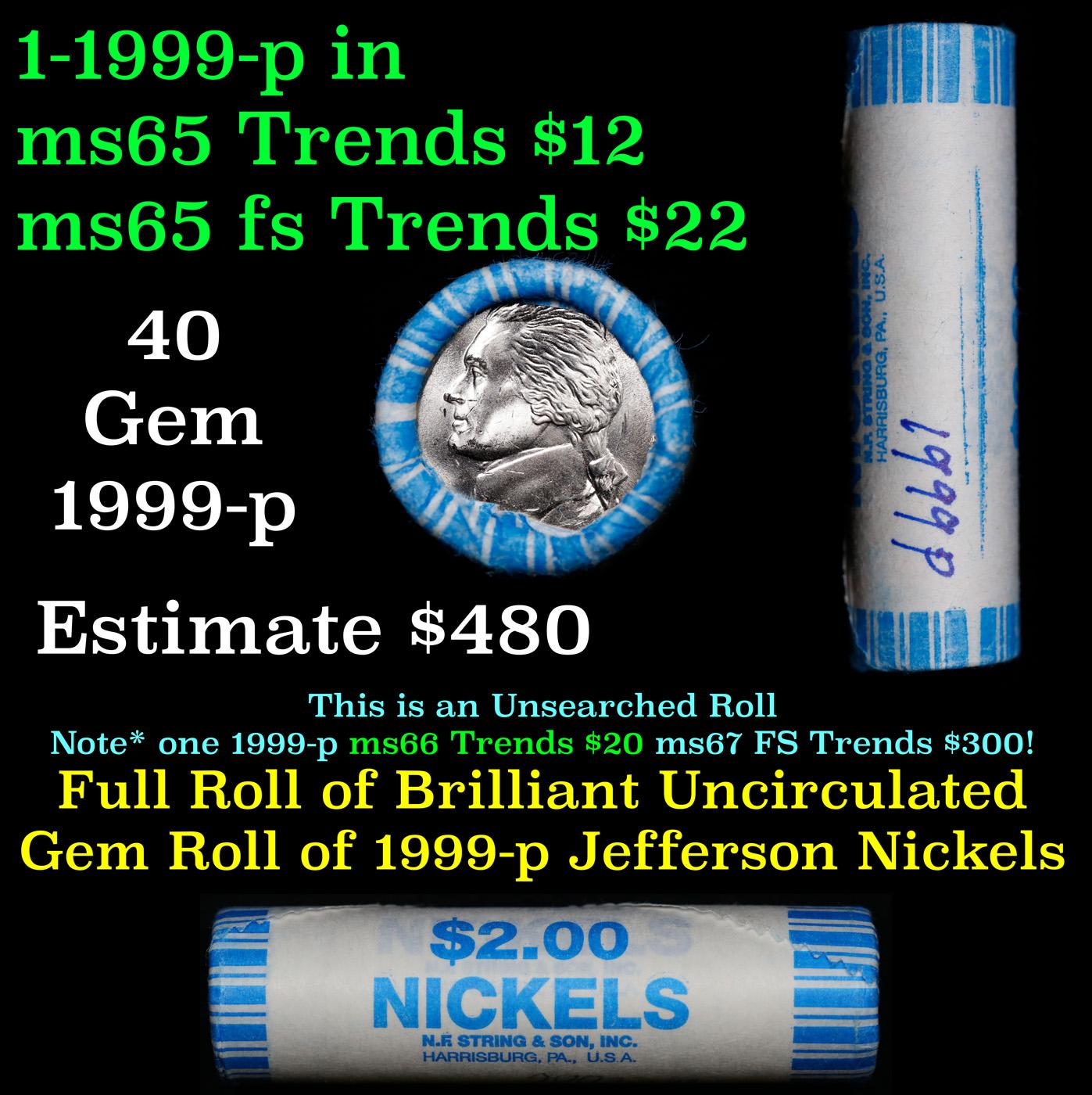 BU Shotgun Jefferson 5c roll, 1999-p 40 pcs N.F. String & Son $2 Nickel Wrapper OBW