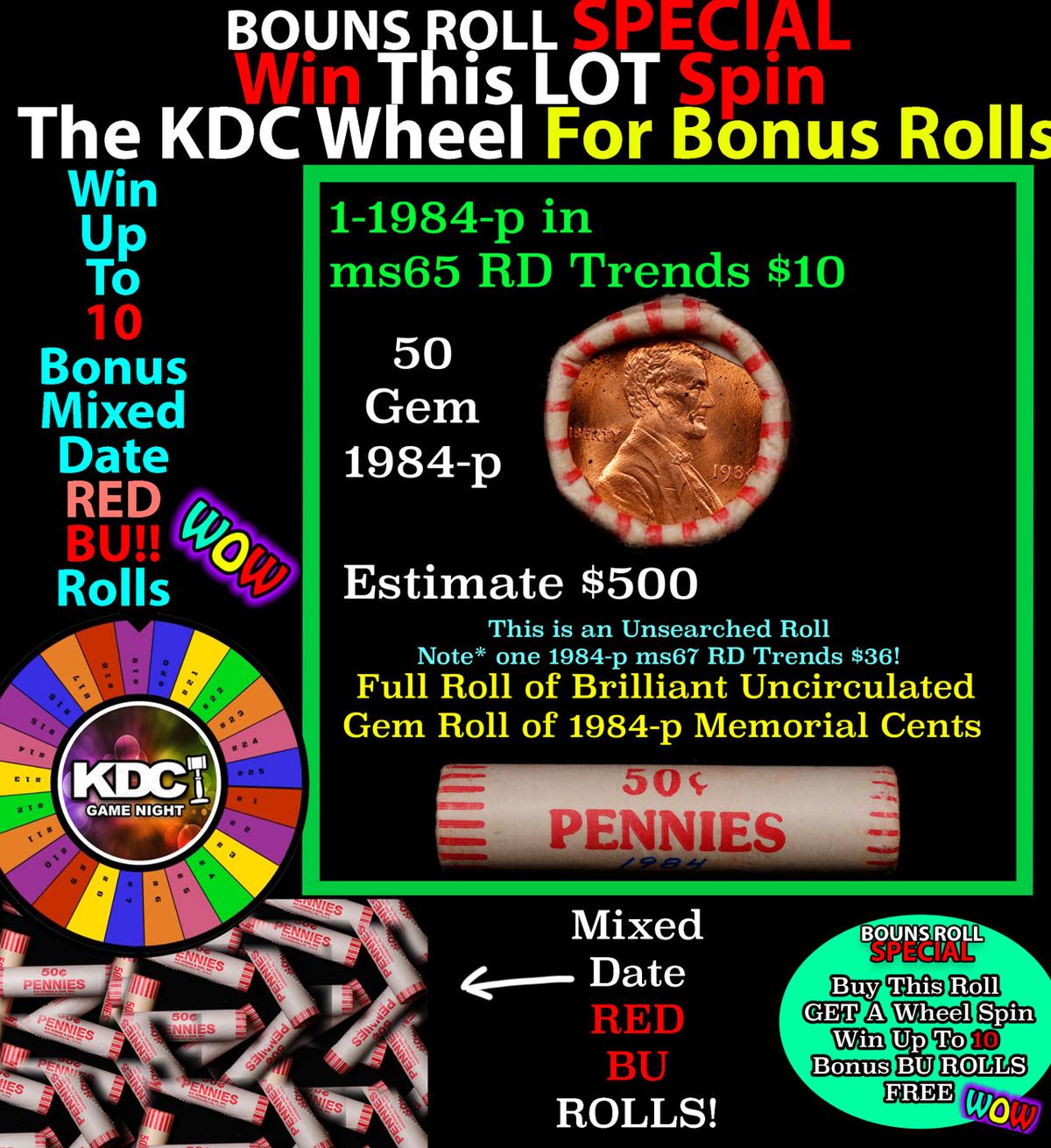 CRAZY Penny Wheel Buy THIS 1984-p solid Red BU Lincoln 1c roll & get 1-10 BU Red rolls FREE WOW