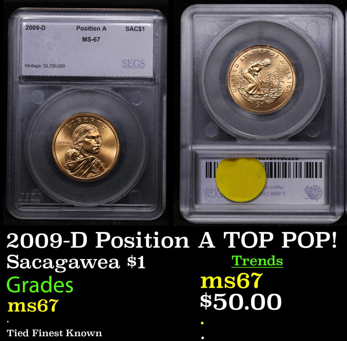 2009-D Position A Sacagawea Dollar $1 TOP POP! Graded ms67 By SEGS