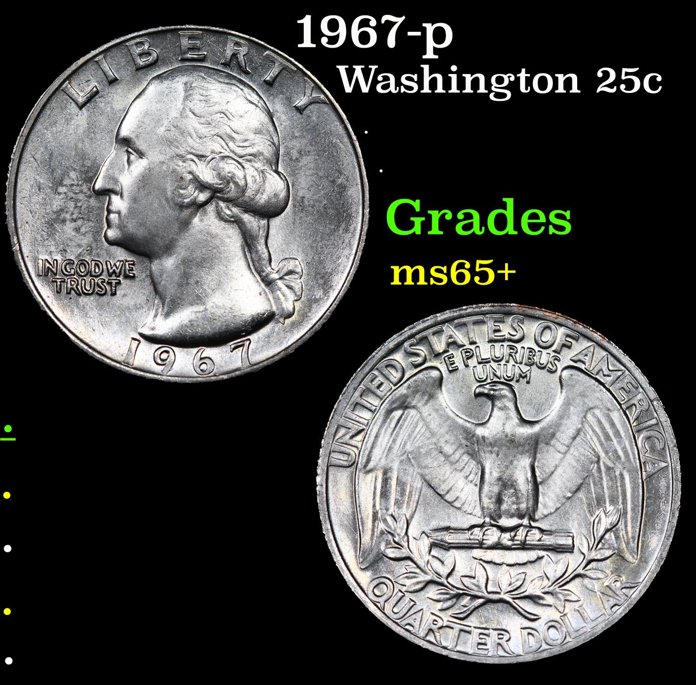 1967-p Washington Quarter 25c Grades GEM+ Unc