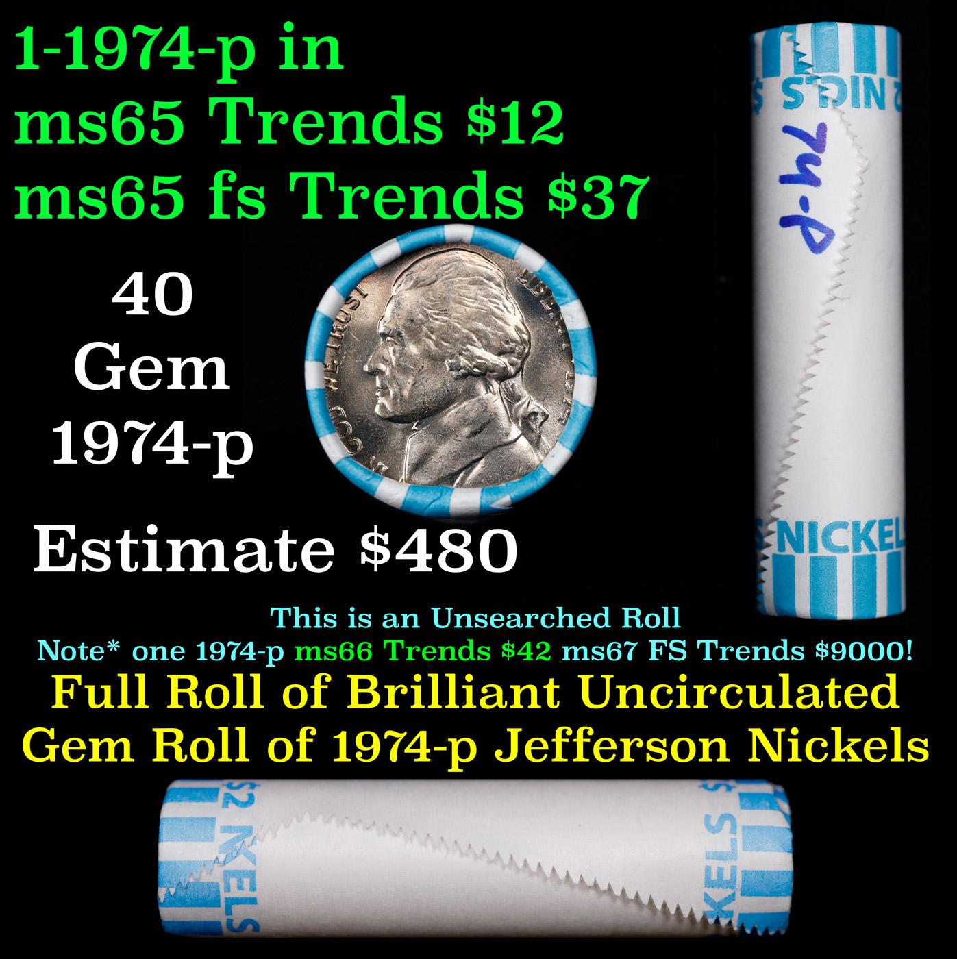 BU Shotgun Jefferson 5c roll, 1974-p 40 pcs Bank $2 Nickel Wrapper