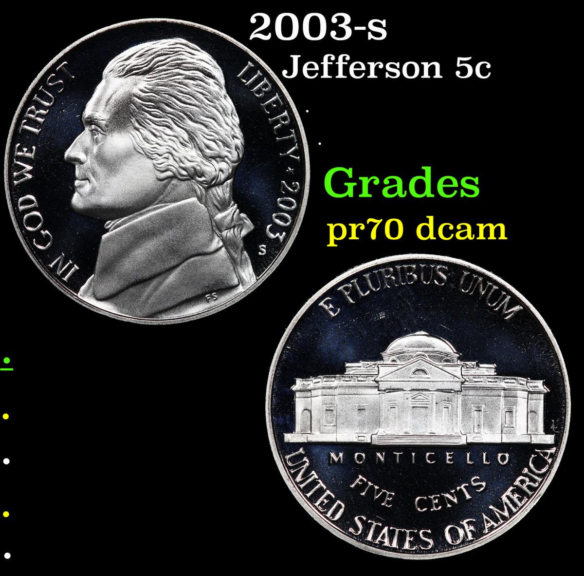 Proof 2003-s Jefferson Nickel 5c Grades GEM++ Proof Deep Cameo