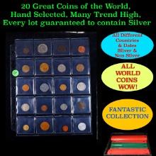 20 Great Coins of the World, hand selected, many trend high, every lot guaranteed to contain Silver.