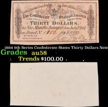 1864 6th Series Confederate States Thirty Dollars Note Grades Choice AU/BU Slider