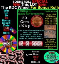 CRAZY Penny Wheel Buy THIS 1976-p solid Red BU Lincoln 1c roll & get 1-10 BU Red rolls FREE WOW