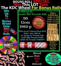 CRAZY Penny Wheel Buy THIS 1962-p solid Red BU Lincoln 1c roll & get 1-10 BU Red rolls FREE WOW