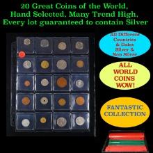 20 Great Coins of the World, hand selected, many trend high, every lot guaranteed to contain Silver.