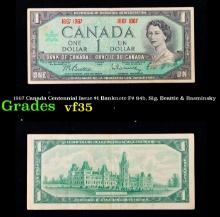 1967 Canada Centennial Issue $1 Banknote P# 84b, Sig. Beattie & Rasminsky Grades vf++