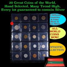 20 Great Coins of the World, hand selected, many trend high, every lot guaranteed to contain Silver.