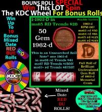 CRAZY Penny Wheel Buy THIS 1962-d solid Red BU Lincoln 1c roll & get 1-10 BU Red rolls FREE WOW