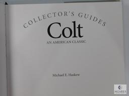 Collector's Guides Colt An American Classic By Michael E. Haskew